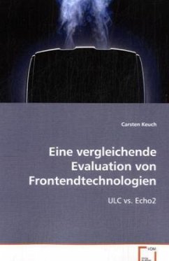 Eine vergleichende Evaluation von Frontendtechnologien von VDM Verlag Dr. Müller / VDM Verlag Dr. Müller e.K.
