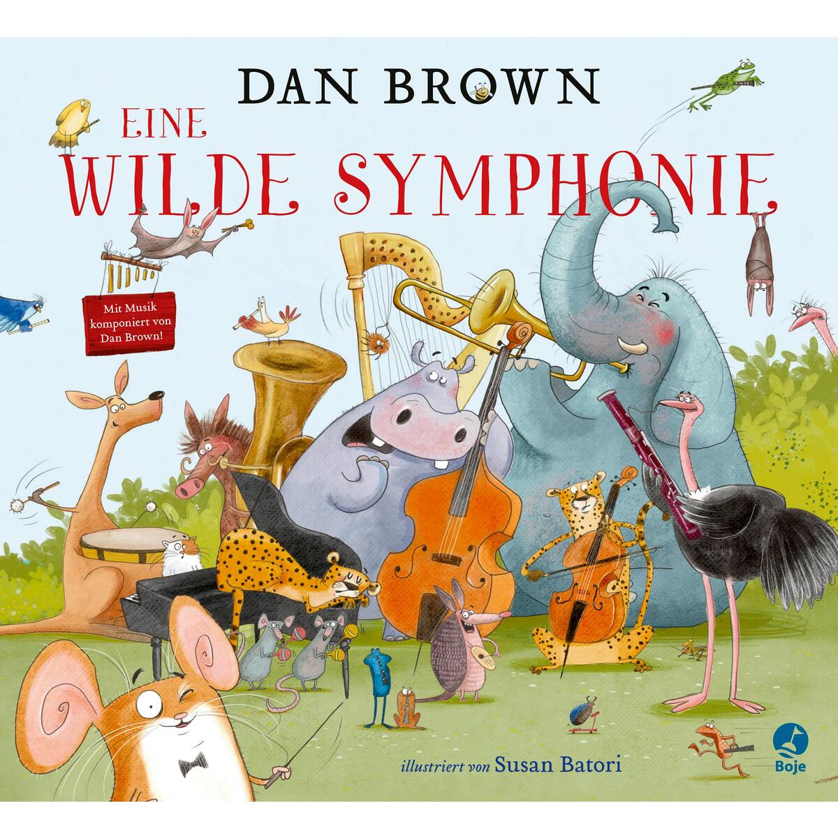 Eine wilde Symphonie von Boje Verlag