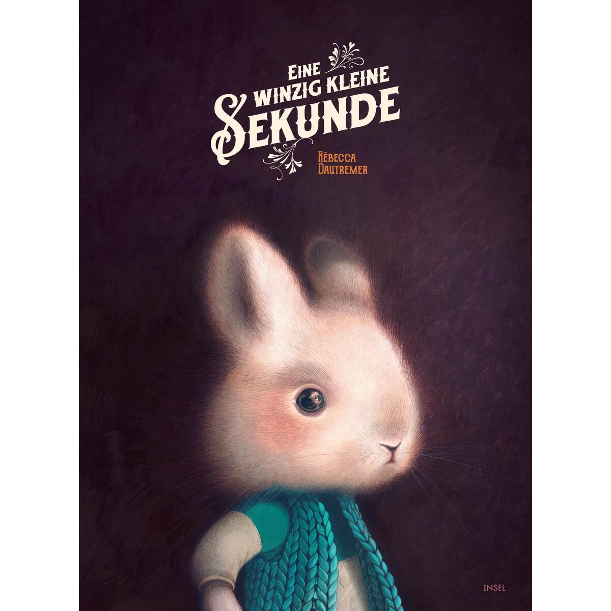 Eine winzig kleine Sekunde Eine winzig kleine Sekunde von Insel Verlag GmbH