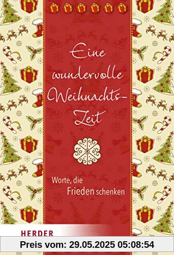 Eine wundervolle Weihnachtszeit: Worte, die Frieden schenken