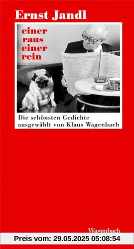 Einer raus einer rein: Die schönsten Gedichte Einer raus einer rein: Die schönsten Gedichte