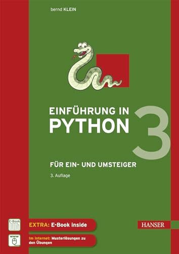 Einf�hrung in Python 3: F�r Ein- und Umsteiger Einf�hrung in Python 3: F�r Ein- und Umsteiger