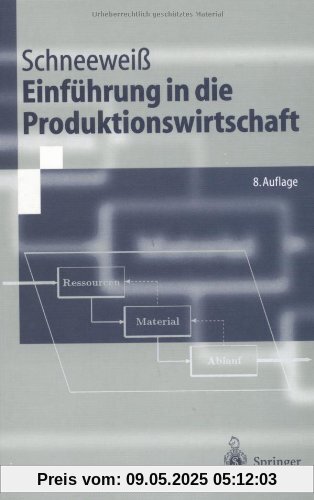 Einf??hrung in die Produktionswirtschaft (Springer-Lehrbuch)