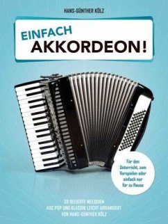 Einfach Akkordeon! von Bosworth Musikverlag / Hal Leonard Europe GmbH