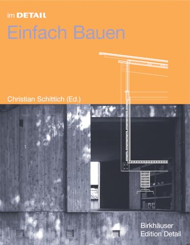 Im Detail: Einfach Bauen (Im Detail (deutsch)) von Birkhauser