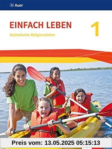 Einfach Leben / Schülerbuch 1: Ausgabe S - Neubearbeitung 2016