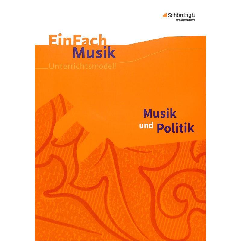 Einfach Musik - Musik und Politik Einfach Musik - Musik und Politik