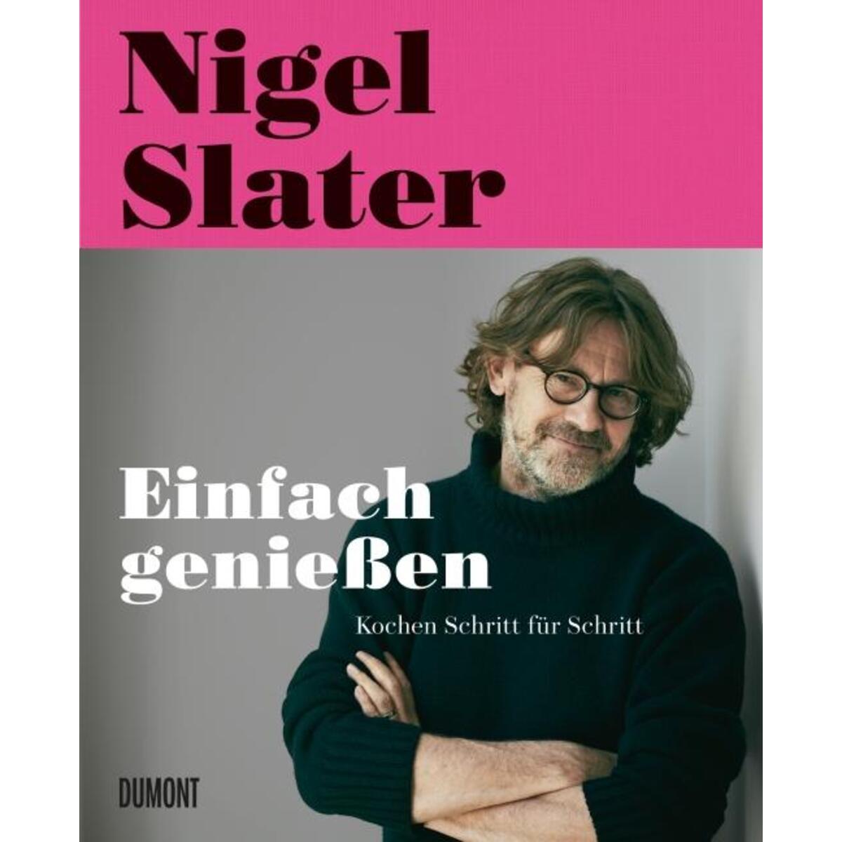 Einfach genießen Einfach genießen von DuMont Buchverlag GmbH