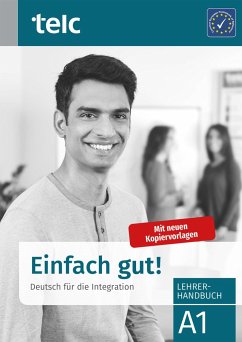 Einfach gut! Deutsch für die Integration A1 Lehrerhandbuch von TELC