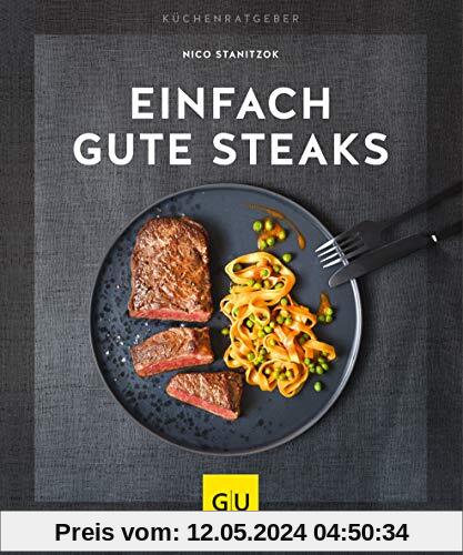 Einfach gute Steaks (GU KüchenRatgeber)