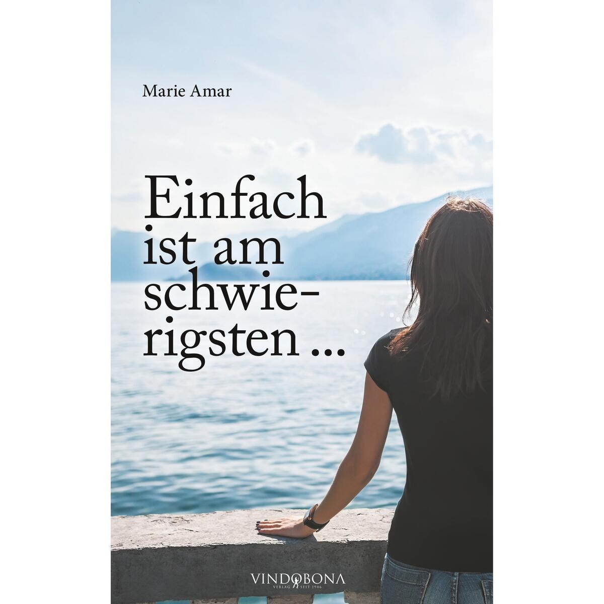 Einfach ist am schwierigsten ... von Vindobona Verlag WSB