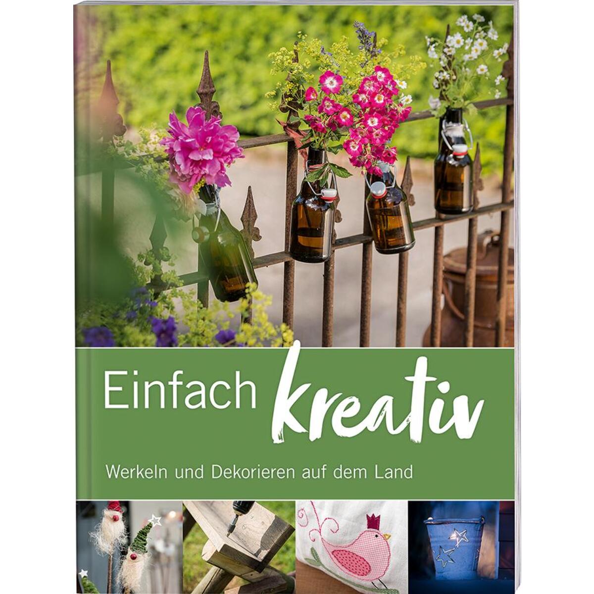 Einfach kreativ von Landwirtschaftsverlag