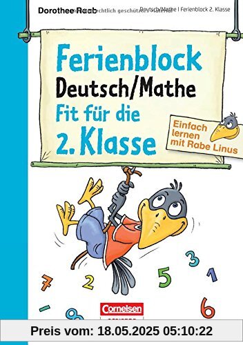 Einfach lernen mit Rabe Linus - Deutsch / Mathe Ferienblock 2. Klasse Einfach lernen mit Rabe Linus - Deutsch / Mathe Ferienblock 2. Klasse