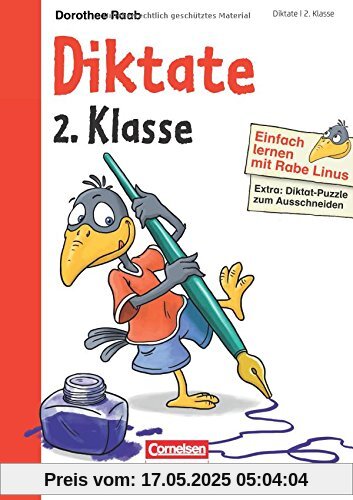 Einfach lernen mit Rabe Linus - Diktate 2. Klasse Einfach lernen mit Rabe Linus - Diktate 2. Klasse