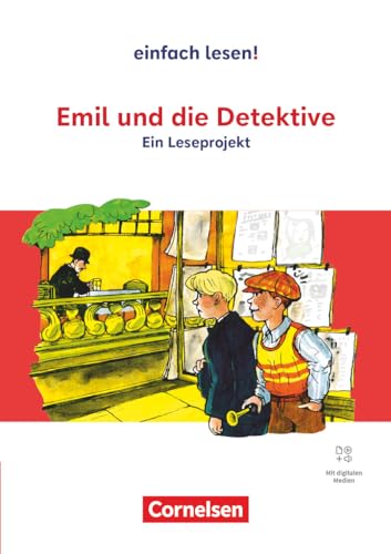 Einfach lesen! - Leseprojekte - Leseförderung ab Klasse 5 - Ausgabe ab 2024: Emil und die Detektive - Ein Leseprojekt nach dem gleichnamigen ... mit Lösungen - Mit digitalen Medien von Cornelsen Verlag