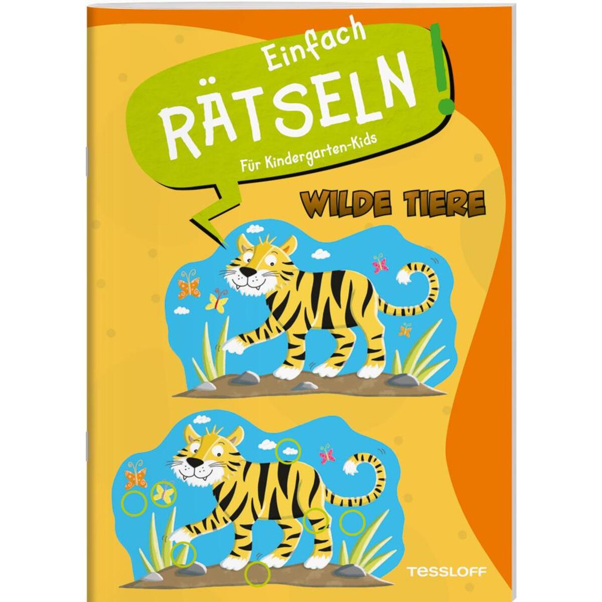 Einfach rätseln! Für Kindergarten-Kids. Wilde Tiere Einfach rätseln! Für Kindergarten-Kids. Wilde Tiere von Tessloff Verlag