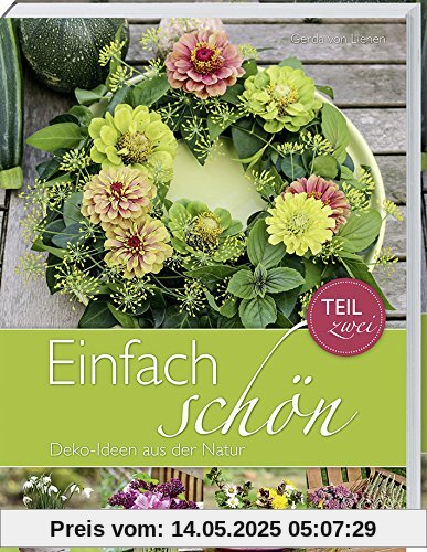 Einfach schön-Deko-Ideen aus der Natur Teil 2 Einfach schön-Deko-Ideen aus der Natur Teil 2