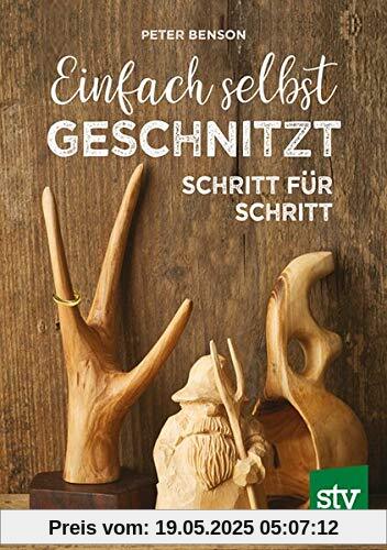 Einfach selbst geschnitzt: Schritt für Schritt
