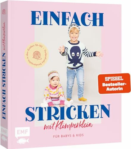 Einfach stricken mit Klimperklein ? f�r Babys und Kids: Farbenfrohe Strickprojekte in den Gr��... Einfach stricken mit Klimperklein ? f�r Babys und Kids: Farbenfrohe Strickprojekte in den Gr��...