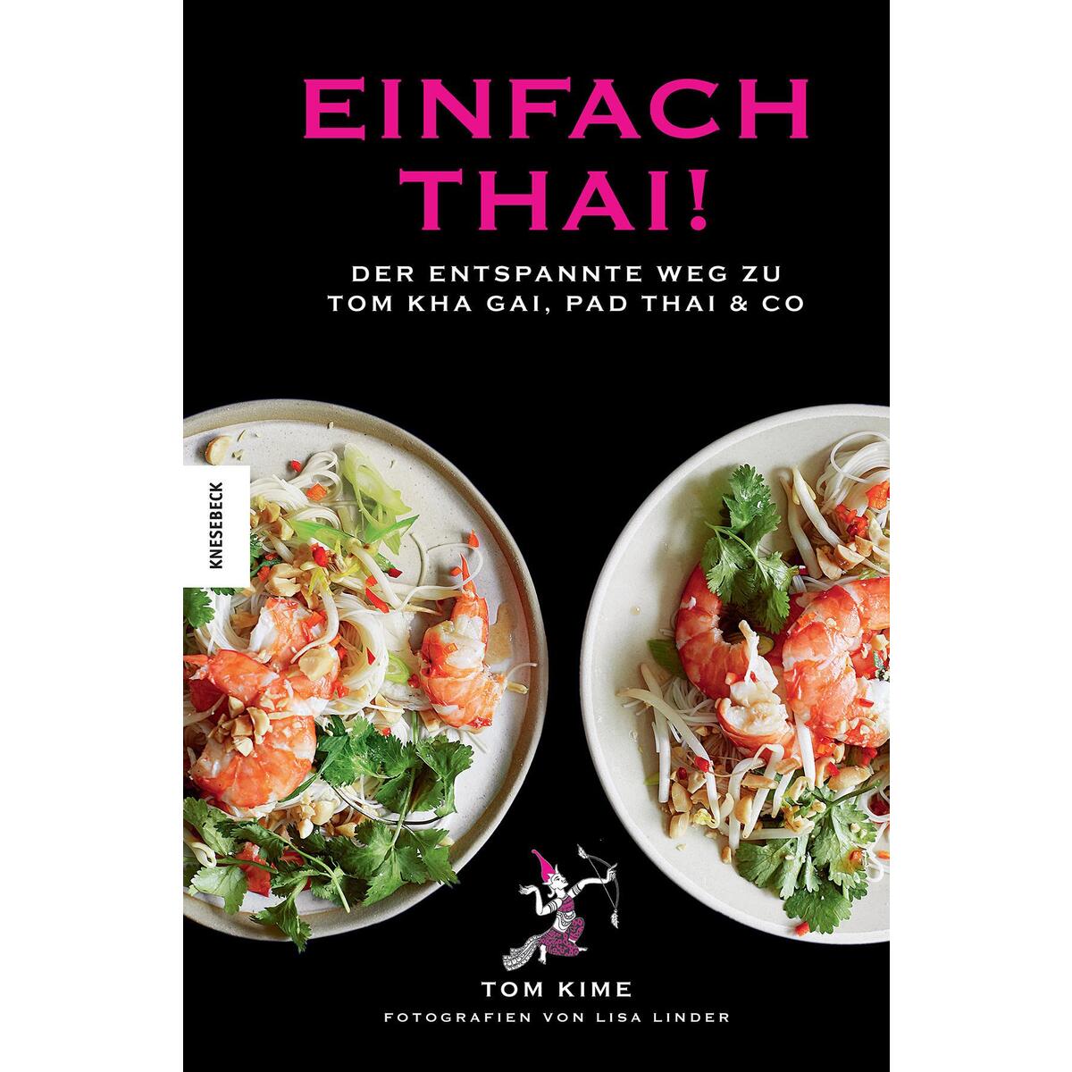 Einfach thai! von Knesebeck Von Dem GmbH