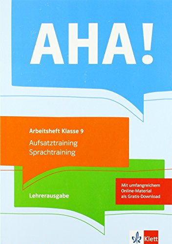 AHA! 9. Aufsatztraining / Sprachtraining: Ausgabe für Lehrende mit Onlineangebot Klasse 9 von Klett Ernst /Schulbuch