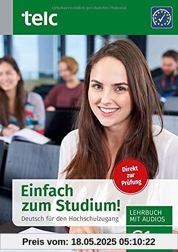 Einfach zum Studium!: Deutsch für den Hochschulzugang: Deutsch für den Hochschulzugang, Lehrbuch mit Audios, C1