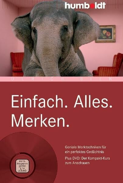 Einfach. Alles. Merken.: Geniale Merktechniken für ein perfektes Gedächtnis. (humboldt - Psych...