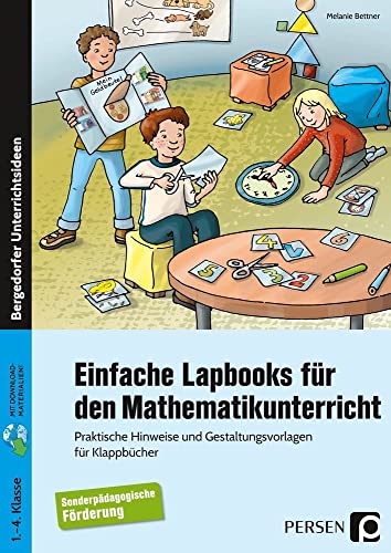 Einfache Lapbooks für den Mathematikunterricht: Praktische Hinweise und Gestaltungsvorlagen für Klappbücher - Sonderpädagogische Förderung (1. bis 4. Klasse) von Persen Verlag i.d. AAP