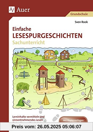 Einfache Lesespurgeschichten Sachunterricht: Logisches Denken und sinnentnehmendes Lesen ab der 1. Klasse fördern