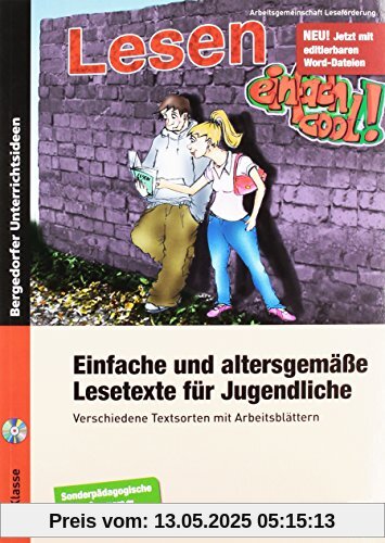 Einfache u. altersgemäße Lesetexte für Jugendliche: Verschiedene Textsorten mit Arbeitsblättern (7. bis 9. Klasse)