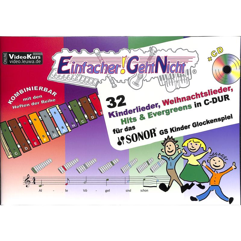 Einfacher geht nicht | 32 Kinderlieder Weihnachtslieder Hits + Evergreens in C-Dur Einfacher geht nicht | 32 Kinderlieder Weihnachtslieder Hits + Evergreens in C-Dur
