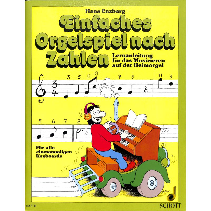 Einfaches Orgelspiel nach Zahlen Einfaches Orgelspiel nach Zahlen