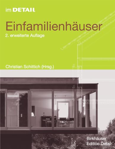 Im Detail: Einfamilienhäuser: Konzepte, Planung, Konstruktion (Im Detail (deutsch))