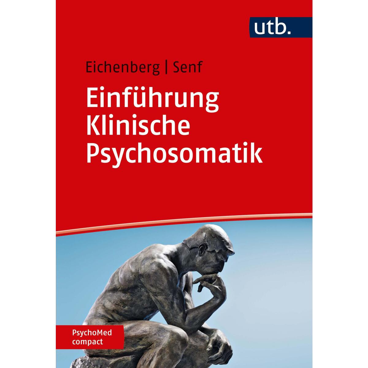 Einführung Klinische Psychosomatik von UTB GmbH