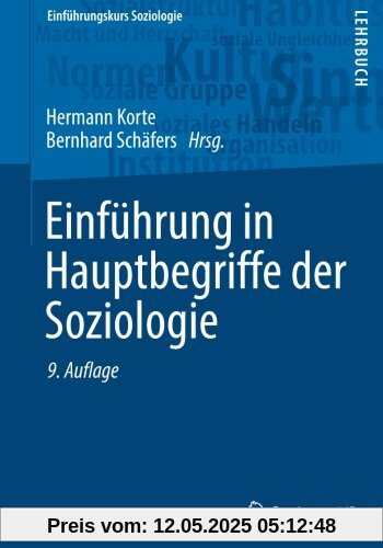 Einführung in Hauptbegriffe der Soziologie (Einführungskurs Soziologie)