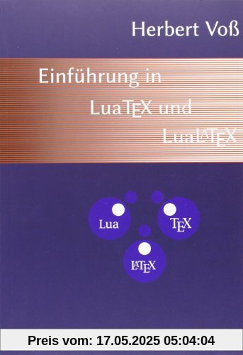 Einführung in LuaTeX und LuaLaTeX
