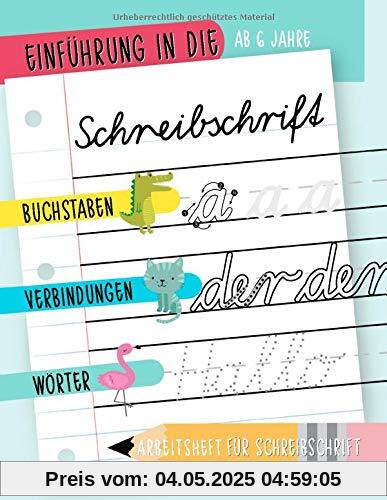 Einführung in Schreibschrift: Ab 6 Jahre: Buchstaben, Verbindungen und Wörter: Arbeitsbuch für Schreibschrift: Ein Aktivitätenheft mit Tieren für Kinder, zum Schreibenlernen und Üben V2407 Einführung in Schreibschrift: Ab 6 Jahre: Buchstaben, Verbindungen und Wörter: Arbeitsbuch für Schreibschrift: Ein Aktivitätenheft mit Tieren für Kinder, zum Schreibenlernen und Üben V2407