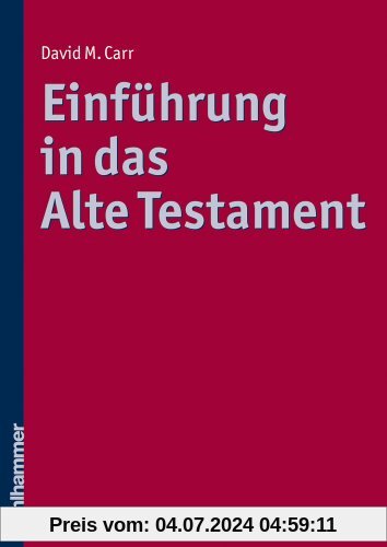 Einführung in das Alte Testament: Biblische Texte - imperiale Kontexte. Aus dem Englischen übersetzt von Monika Ottermann