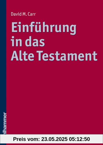 Einführung in das Alte Testament: Biblische Texte - imperiale Kontexte. Aus dem Englischen übersetzt von Monika Ottermann