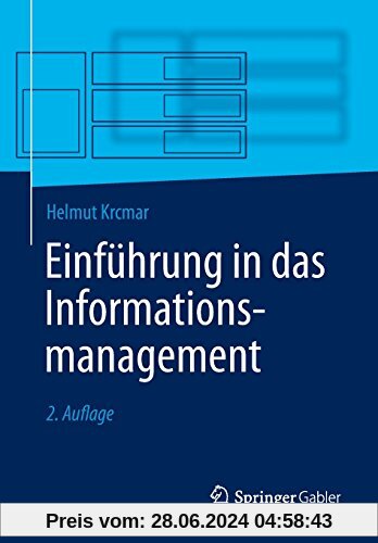 Einführung in das Informationsmanagement (Springer-Lehrbuch)