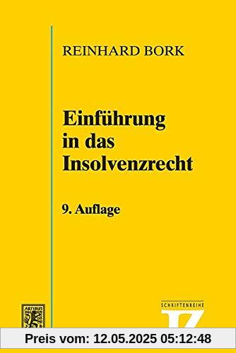 Einführung in das Insolvenzrecht (JZ-Schriftenreihe)