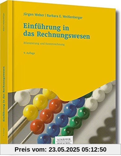 Einführung in das Rechnungswesen: Bilanzierung und Kostenrechnung