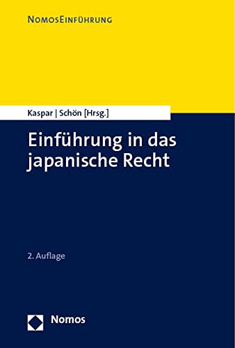 Einführung in das japanische Recht: Japanisches Recht (NomosEinführung)