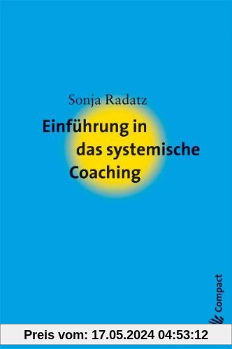 Einführung in das systemische Coaching