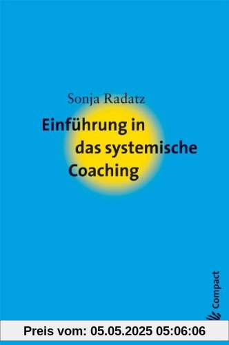 Einführung in das systemische Coaching