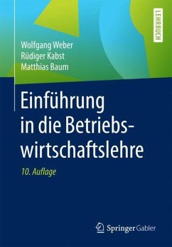 Einführung in die Betriebswirtschaftslehre von Springer Fachmedien Wiesbaden / Springer Gabler / Springer, Berlin