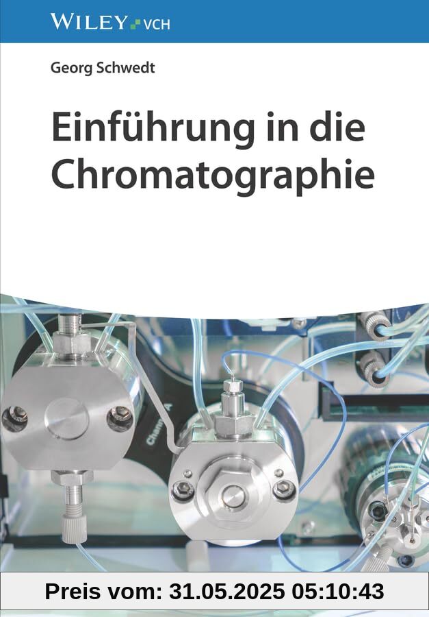 Einführung in die Chromatographie Einführung in die Chromatographie