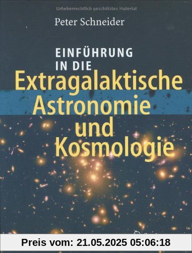Einführung in die Extragalaktische Astronomie und Kosmologie