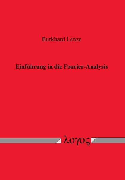 Einführung in die Fourier-Analysis Einführung in die Fourier-Analysis