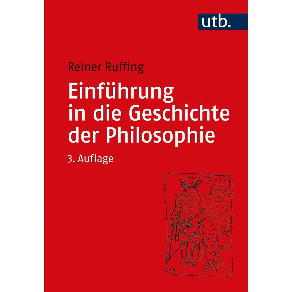 Einführung in die Geschichte der Philosophie von UTB GmbH
